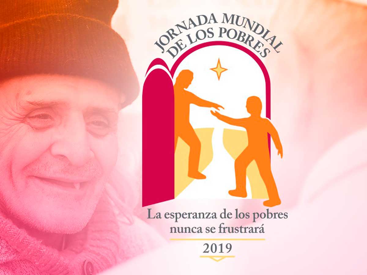 #SomosEsperanza   Jornada Mundial de los Pobres