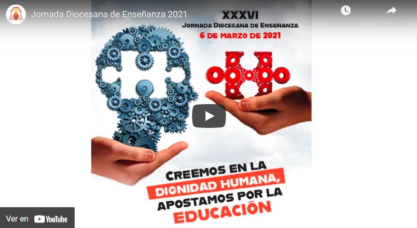 XXVI Jornada de la Diocesana Enseñanza (6 de marzo de 2021)