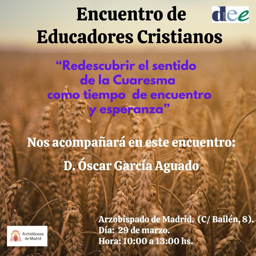 Encuentro Educadores Cristianos. 29 de marzo de 2025