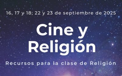 Cine y Religión. Recursos para la clase de Religión. CDL’25