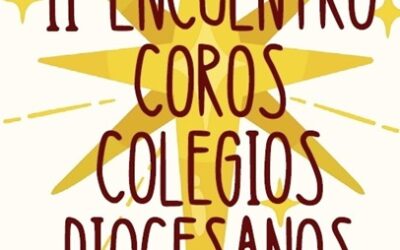 II Encuentro. Coros Colegios Diocesanos